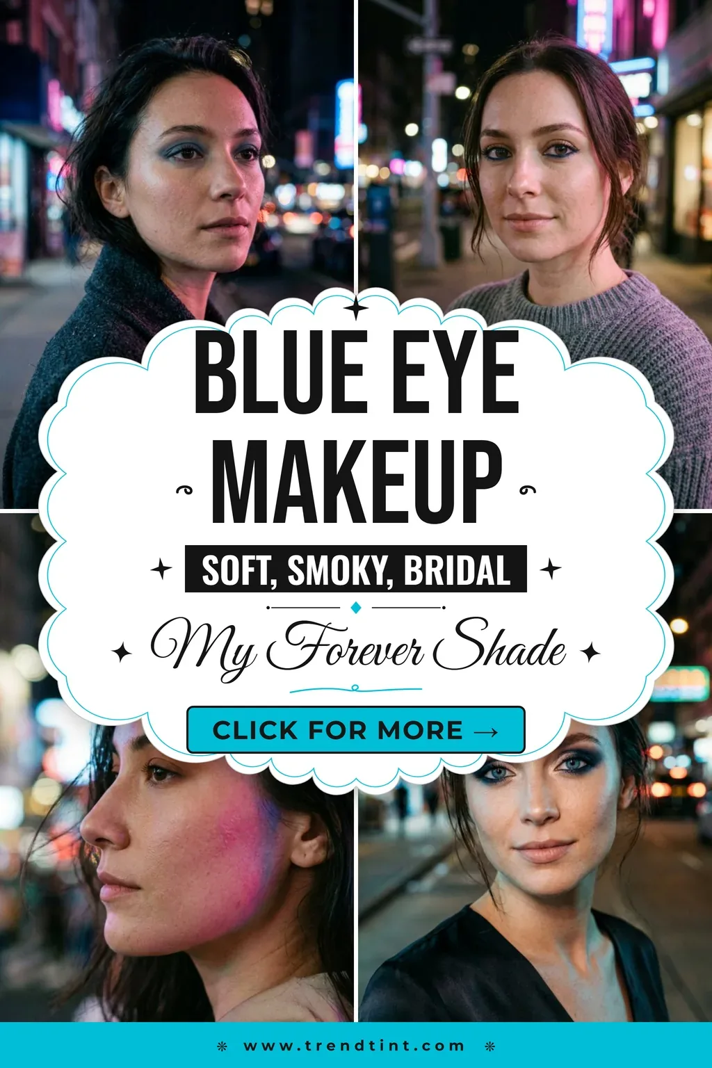 Blue Eye Makeup in Soft, Smoky and Bridal Ways