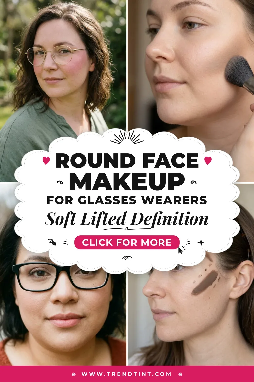 Fresh Round Face Makeup Steps Made for Glasses