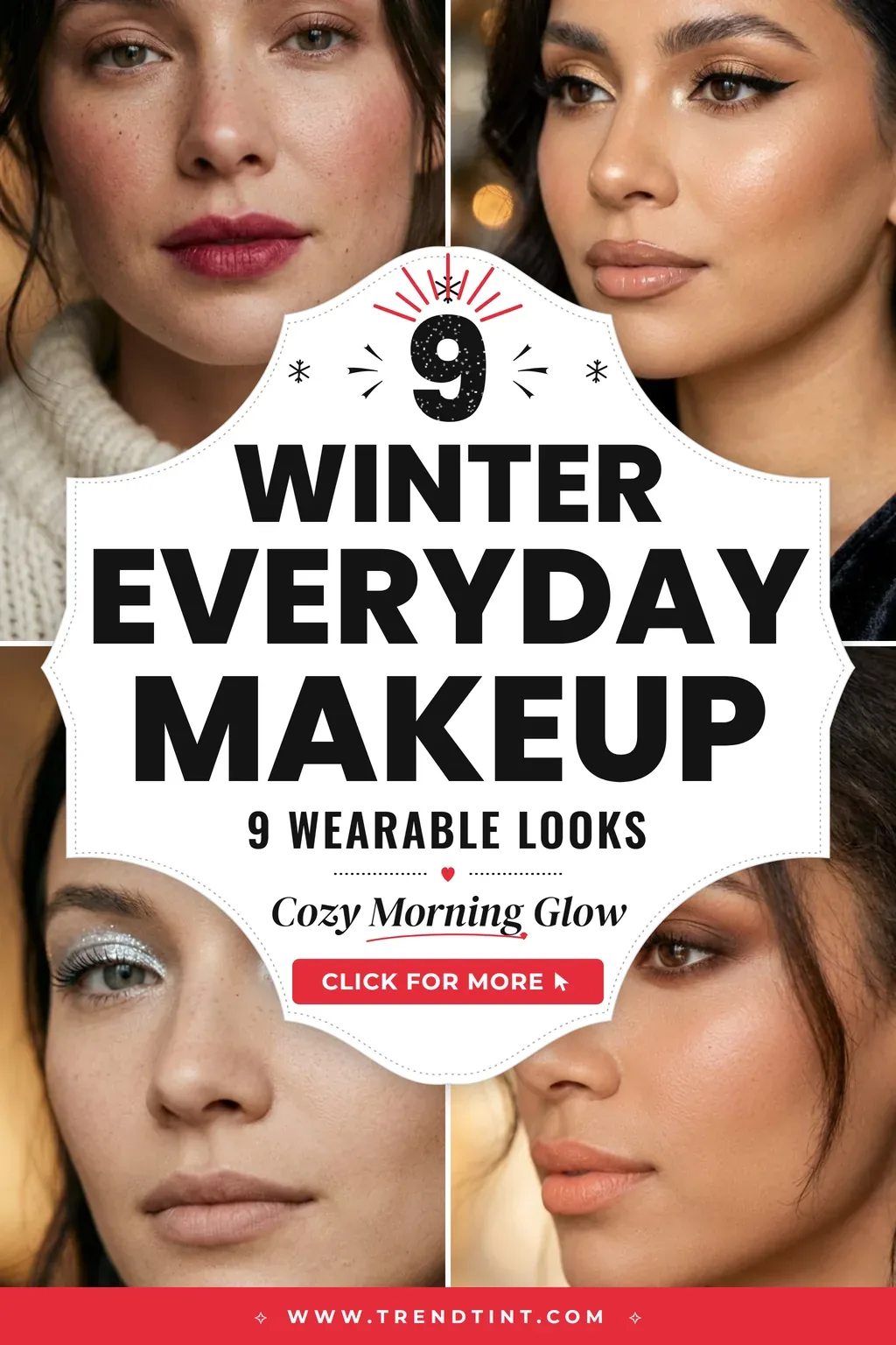 Everyday Winter Makeup in 9 Levels From Bare to Bold