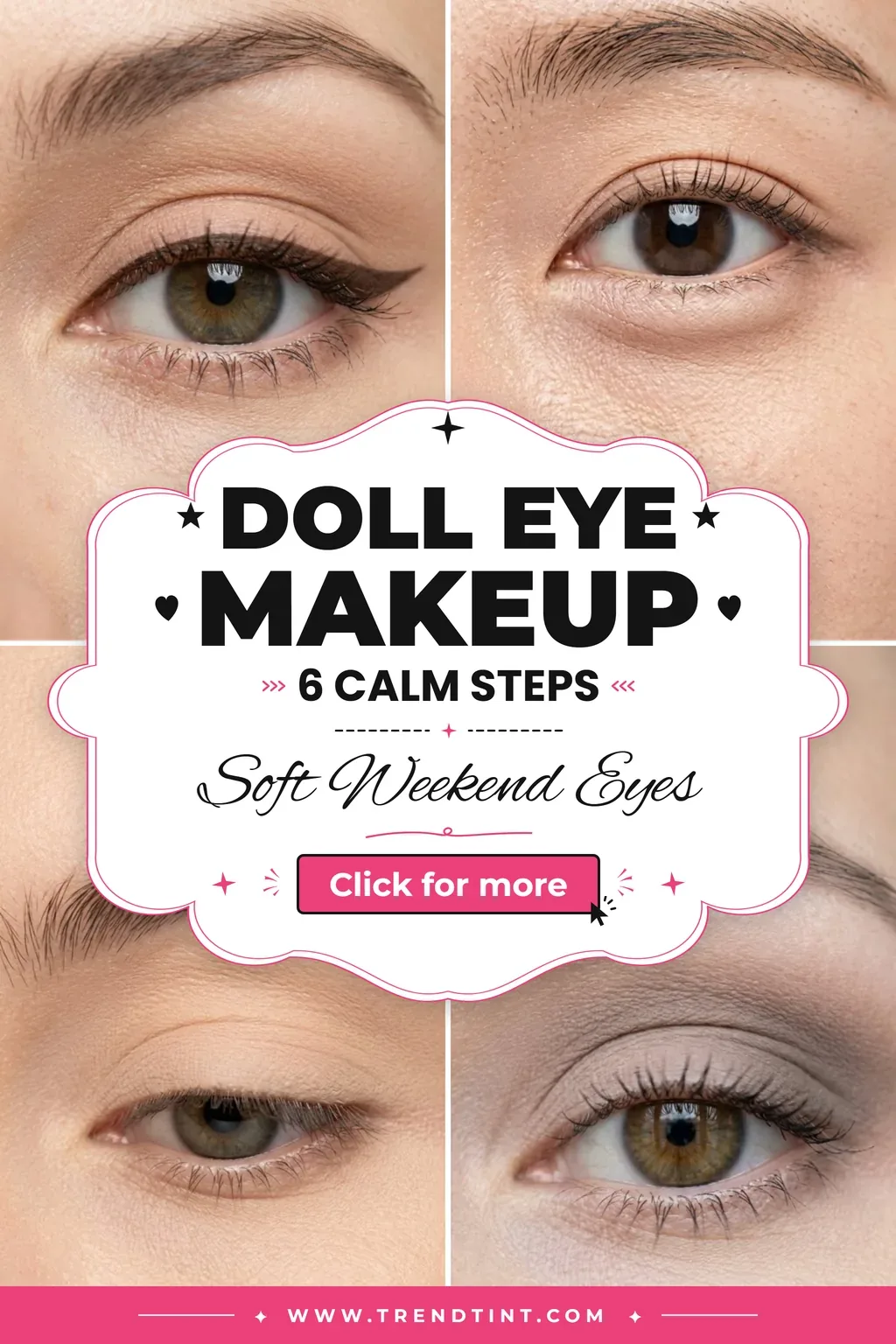 Calm 6-Step Doll Eye Makeup Weekend Guide